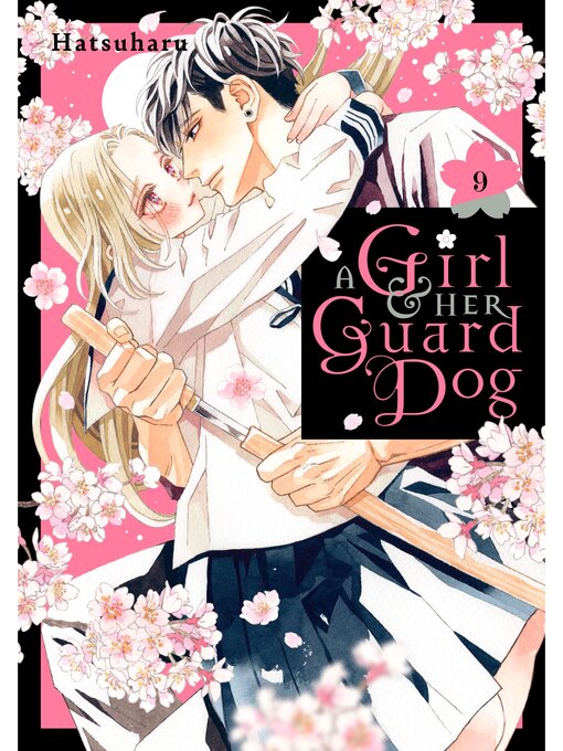 Title details for A Girl & Her Guard Dog, Volume 9 by Hatsuharu - Wait list